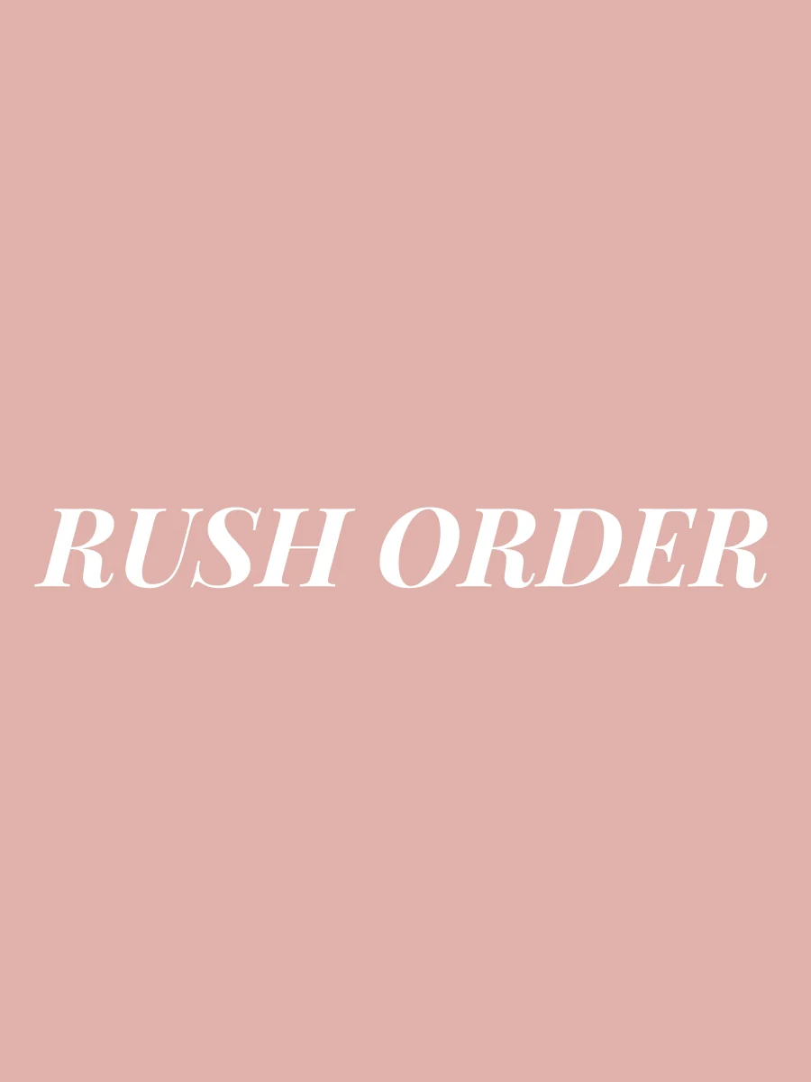 Rush Order